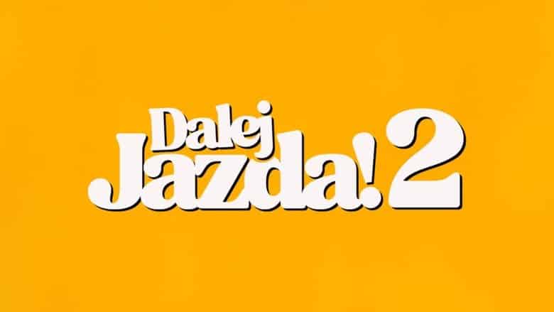 Dalej jazda! 2 Cały Film (2026) - Vider • Filmy-Vider.pl