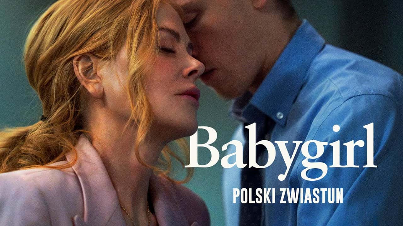 Babygirl Cały Film (2024) - Vider • Filmy-Vider.pl