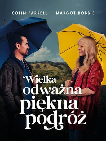 Wielka, odważna, piękna podróż Cały Film (2025) - Vider • Filmy-Vider.pl