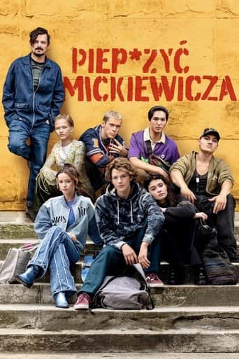 Piep*zyć Mickiewicza Cały Film (2024) - Vider • Filmy-Vider.pl
