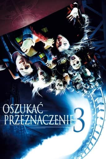 Oszukać przeznaczenie 3 Cały Film (2006) - Vider • Filmy-Vider.pl