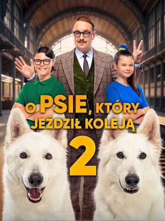 O psie, który jeździł koleją 2 Cały Film (2025) - Vider • Filmy-Vider.pl