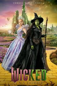Wicked: na dobre Cały Film (2025) - Vider • Filmy-Vider.pl
