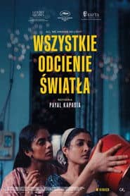 Wszystkie odcienie światła Cały Film (2024) - Vider • Filmy-Vider.pl