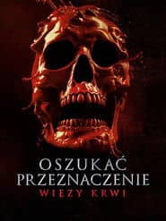 Oszukać przeznaczenie: Więzy krwi Cały Film (2025) - Vider • Filmy-Vider.pl